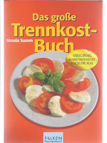 Das große Trennkost-Buch