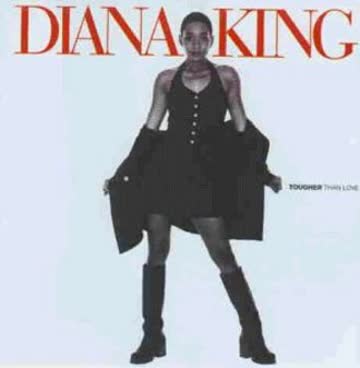 Diana King - Tougher Than Love