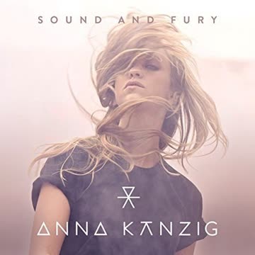 Anna K?Nzig - Sound and Fury