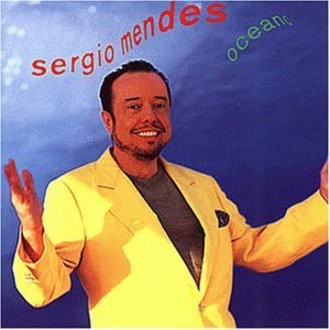 Sergio Mendes - Oceano