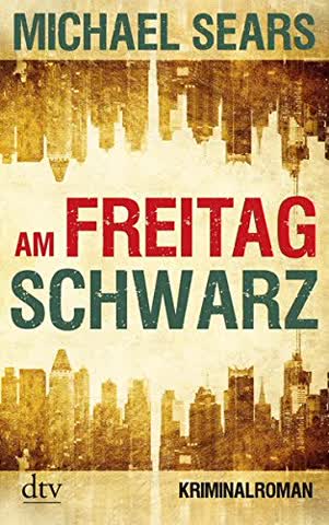 Am Freitag schwarz: Kriminalroman