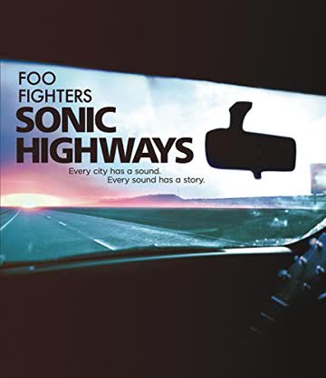 Foo Fighters - Sonic Highways [Blu-ray]