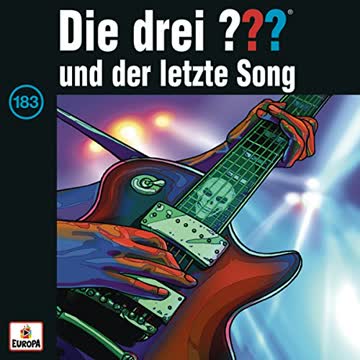 Die drei ???, Folge 183 - ... und der letzte Song