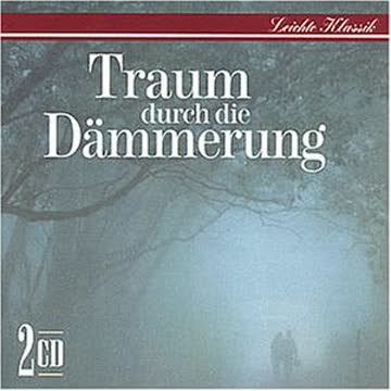 Various - Traum Durch die Dmmerung