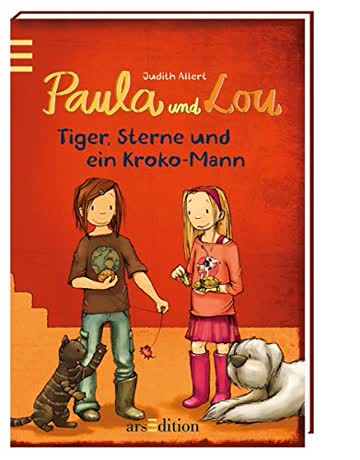 Paula und Lou, Band 02 - Tiger, Sterne und ein Kroko-Mann