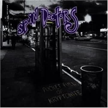 Spin Doctors - Pocket Full of Kryptonite