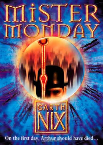 Mister Monday (The Keys to the Kingdom)