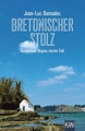 Bretonischer Stolz: Kommissar Dupins vierter Fall