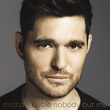 Michael Bublé - Nobody But Me (mit 3 Bonus Tracks und Wackelbild-Cover)