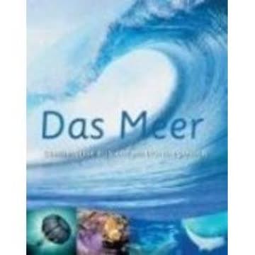 Das Meer: Geheimnisse aus 400 Millionen Jahren