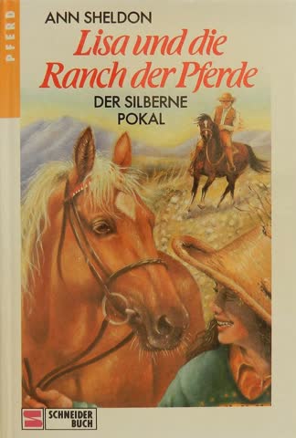 Lisa und die Ranch der Pferde Band 2 - Der silberne Pokal
