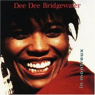 Dee Dee Bridgewater With Her Trio - Dee Dee Bridgewater in Montreux