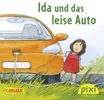 Ida und das leise Auto, Elektroauto, Pixi Buch