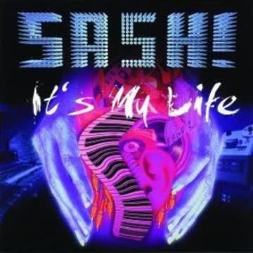 Sash! - It'S My Life-the Album