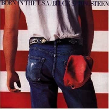 Bruce Springsteen - Born in the U.S.A.