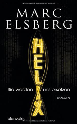 HELIX - Sie werden uns ersetzen: Roman