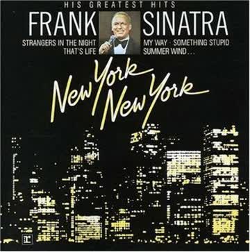 Frank Sinatra - New York New York: His Greatest Hits