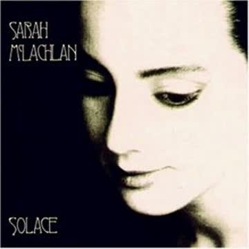 Sarah Mclachlan - Solace