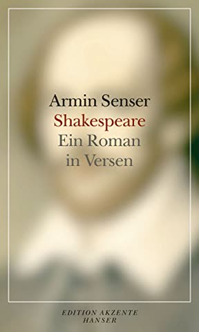 Shakespeare: Ein Roman in Versen