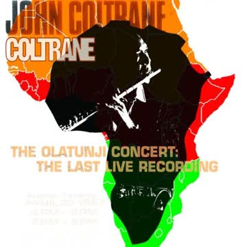 John Coltrane - The Olatunji Concert: The Last Live Recording (Impulse Master Sessions)