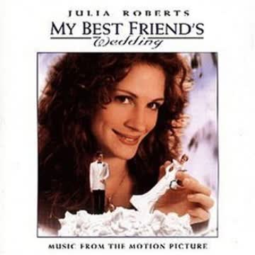 Various - Die Hochzeit meines besten Freundes (My Best Friend's Wedding)