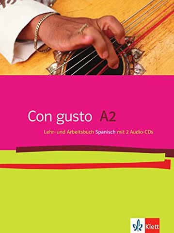 Con gusto A2: Lehr- und Arbeitsbuch + 2 Audio-CDs
