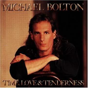 Michael Bolton - Time,Love & Tenderness