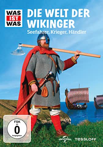 Was ist was - Die Welt der Wikinger - Seefahrer, Krieger, Händler