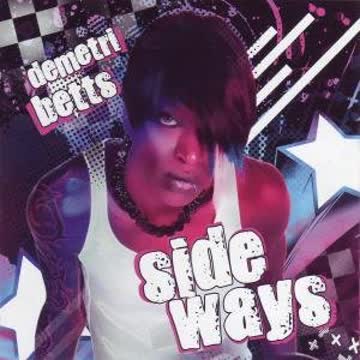 Demetri Betts - Sideways