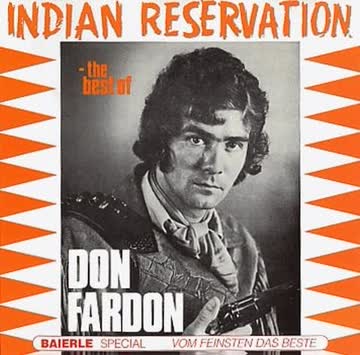 Don Fardon - Indian Reservation - The Best Of Don Fardon