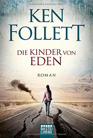 Die Kinder von Eden: Roman .