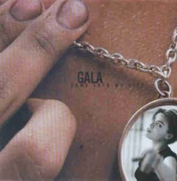 Gala - Come Into My Life