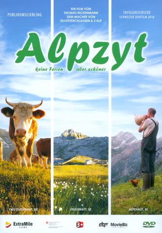 Alpzyt - Keine Ferien, aber schöner