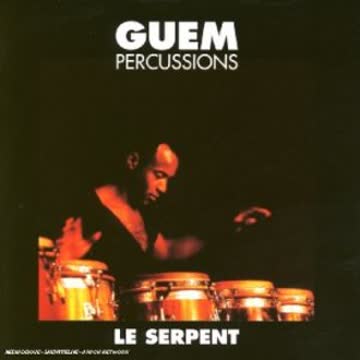 Guem - Percussions/Le Serpent
