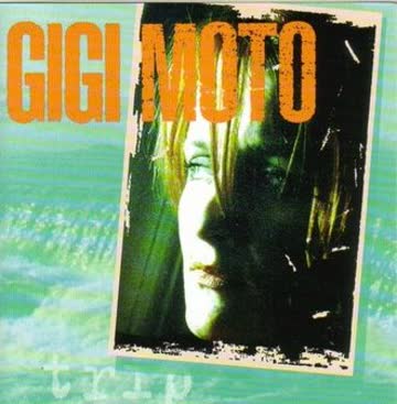 Gigi Moto - Trip