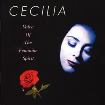 Cecilia - Voice of the Feminine Spirit