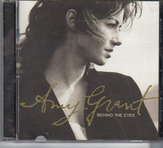 Amy Grant - Behind the Eyes