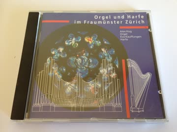 Orgel und Harfe im Fraumünster Zürich
