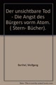 Der unsichtbare Tod