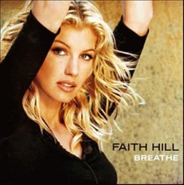 Faith Hill - Breathe