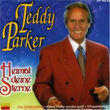 TEDDY PARKER - Heimat Deine Sterne