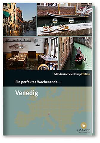 Ein Perfektes Wochenende in...Venedig