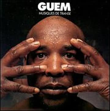 Guem - Musiques de Transe