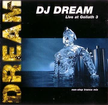 DJ Dream - DJ Dream Live at Goliath 3
