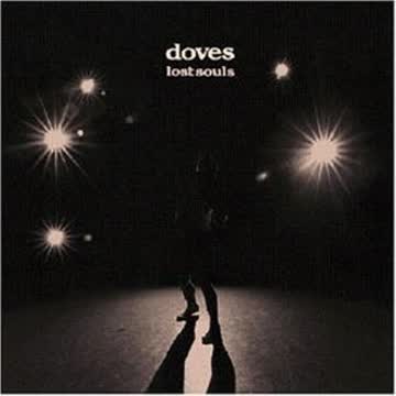 Doves - Lost Souls
