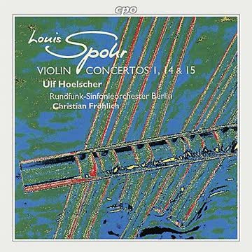 Ulf Hoelscher - Violinkonzerte 1,14 und 15