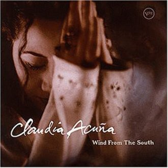 Claudia Acuna - Wind from the South