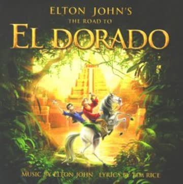 Various - Elton John's The Road to El Dorado
