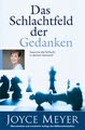 Das Schlachtfeld der Gedanken: Gewinne die Schlacht in deinem Verstand!