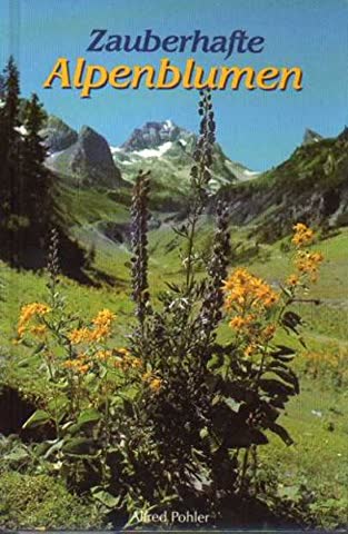 Zauberhafte Alpenblumen